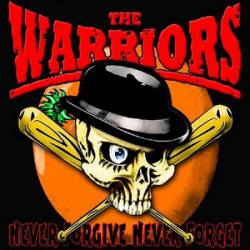 The Warriors : Never Forgive-Never Forget